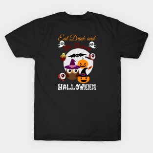 Eat Drink and Be Scary Halloween T-Shirt